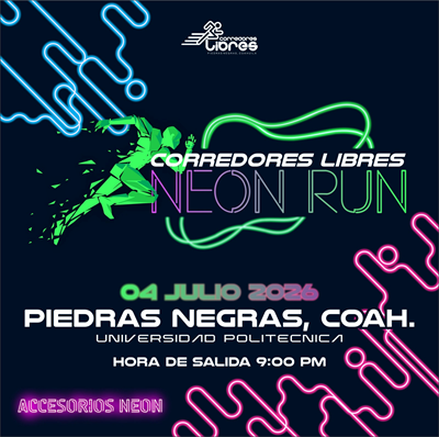 Neon Run Piedras Negras